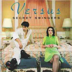 Versus - Secret Swingers mp3 album