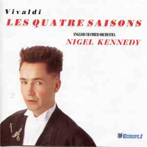 Vivaldi - Nigel Kennedy, English Chamber Orchestra - Les Quatre Saisons mp3 album