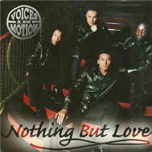 Voices In Motion - Nothing But Love mp3 album