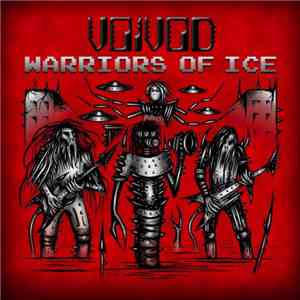 Voivod - Warriors Of Ice mp3 album