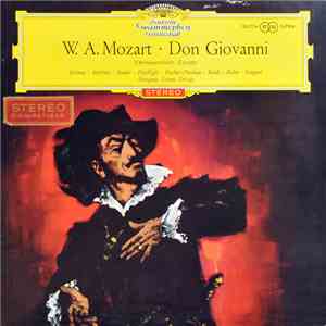 W. A. Mozart - Jurinac · Seefried · Stader · Haefliger · Fischer-Dieskau · Sardi · Kohn · Kreppel, Ferenc Fricsay - Don Giovanni (Opernquerschnitt · Excerpts) mp3 album