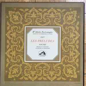 Wagner, Liszt - Wilhelm Furtwängler, Orchestre Philharmonique De Vienne - Les Préludes / Prélude De Lohengrin / Ouverture De Tannhaüser mp3 album