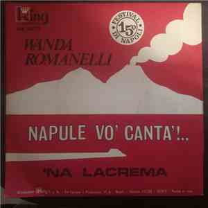 Wanda Romanelli - Napule Vo' Canta' / 'Na Lacrema mp3 album
