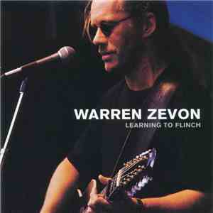 Warren Zevon - Learning To Flinch mp3 album