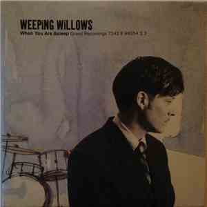 Weeping Willows - When You Are Asleep mp3 album