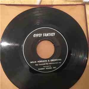 Willie Horvath & Orchestra - Gypsy Fantasy mp3 album