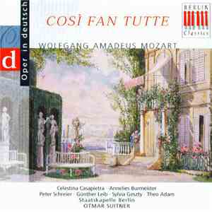 Wolfgang Amadeus Mozart - Otmar Suitner - Così Fan Tutte mp3 album