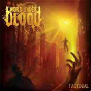 World Under Blood - Tactical mp3 album