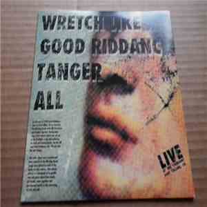 Wretch Like Me - ALL  - Tanger - Good Riddance - Live At The Starlight Fort Collins,CO mp3 album