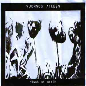 Wuornos Aileen - Pangs Of Death mp3 album