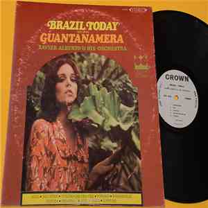 Xavier Alberto & His Orchestra - Brazil Today featuring Guantanamera mp3 album