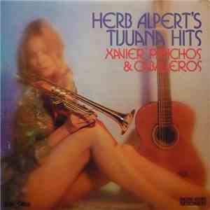 Xavier Panchos & Caballeros - Herb Alpert's Tijuana Hits mp3 album