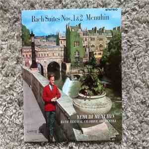 Yehudi Menuhin, Bach, Bath Festival Chamber Orchestra - Bach Suites Nos. 1 And 2 mp3 album