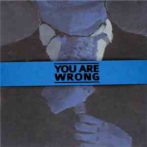 You Are Wrong - Demo #1 mp3 album