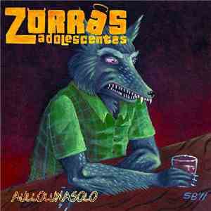 Zorras Adolescentes - Aullolunasolo mp3 album