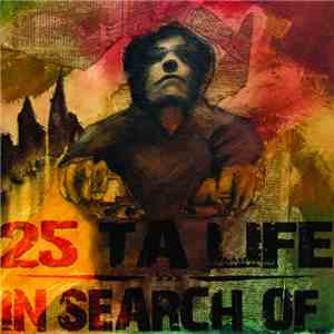 25 Ta Life, In Search Of - Split mp3 album