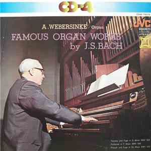 A. Webersinke, J.S. Bach - Famous Organ Works By J.S. Bach mp3 album