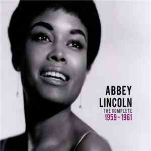 Abbey Lincoln - The Complete 1959-1961 mp3 album