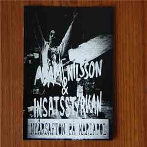 Adam Nilsson & Insatsstryrkan - Nyårsafton På Mariapol mp3 album