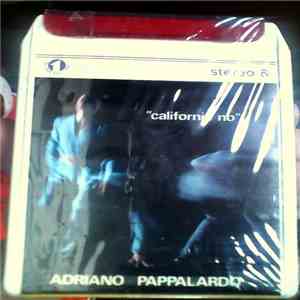 Adriano Pappalardo - California No mp3 album