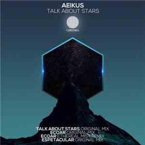 Aeikus - Talk About Stars mp3 album