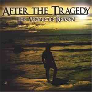 After The Tragedy - The Voyage Of Reason mp3 album