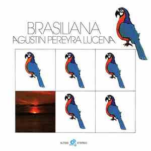 Agustin Pereyra Lucena - Brasiliana mp3 album