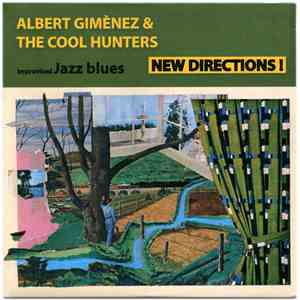 Albert Gimènez & The Cool Hunters - New Directions! mp3 album