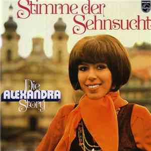 Alexandra  - Stimme Der Sehnsucht - Die Alexandra Story mp3 album