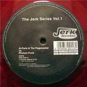 Al-Faris & The Pagemaster vs. Phuture Punk - The Jerk Series Vol. 1 mp3 album