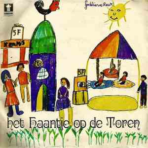 Alice Toen, Titine Schijvens - Het Haantje Op De Toren mp3 album