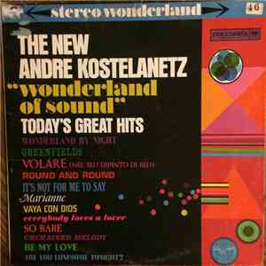 Andre Kostelanetz - The New Andre Kostelanetz "Wonderland Of Sound": mp3 album