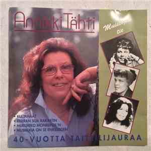 Annikki Tähti - Muistojen Tie - 40-Vuotta Taiteilijauraa mp3 album