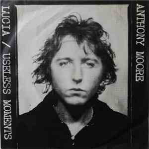 Anthony Moore - Lucia mp3 album