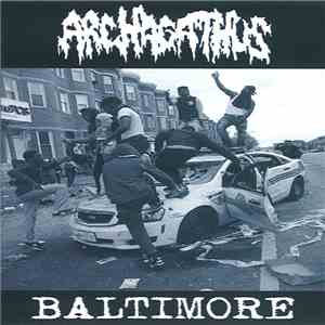 Archagathus - Baltimore Rehearsal Demo 2016 mp3 album