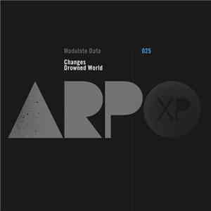 Arp XP - Changes / Drowned World mp3 album