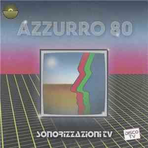 Azzurro 80 - Sonorizzazioni TV mp3 album