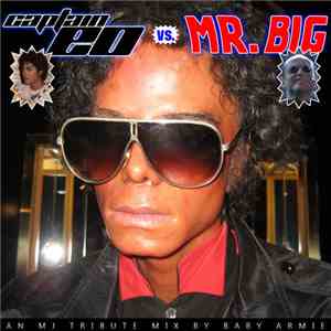 Baby Armie - Captain EO Vs. Mr. Big: An MJ Tribute Mix mp3 album