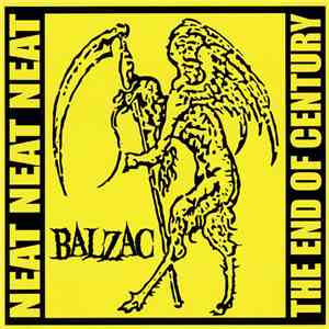 Balzac - Neat Neat Neat / The End Of The Century mp3 album
