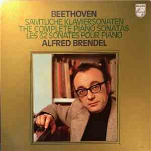 Beethoven, Alfred Brendel - Sämtliche Klaviersonaten • The Complete Piano Sonatas • Les 32 Sonates Pour Piano mp3 album
