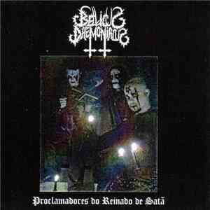 Bellicus Daemoniacus - Proclamadores Do Reinado De Satã mp3 album