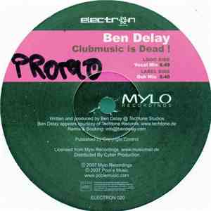 Ben Delay - Clubmusic Is Dead ! mp3 album
