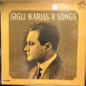 Beniamino Gigli - 8 Arias - 8 Songs mp3 album
