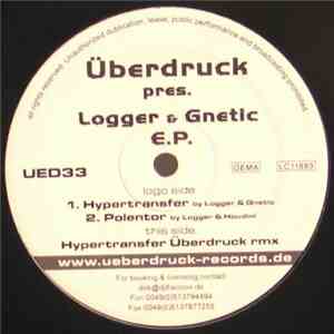 Überdruck Pres. Logger & Gnetic - E.P. mp3 album