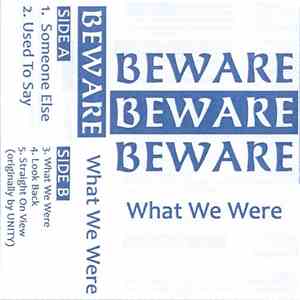 Beware  - What We Were mp3 album