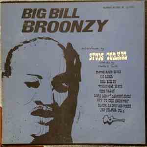 Big Bill Broonzy - His Story - Big Bill Broonzy Interviewed By Studs Terkel mp3 album