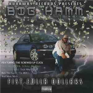 Big Hamm - Fist Fulla Dollars mp3 album