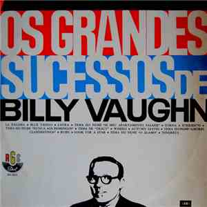 Billy Vaughn - Os Grandes Sucessos De Billy Vaughn mp3 album