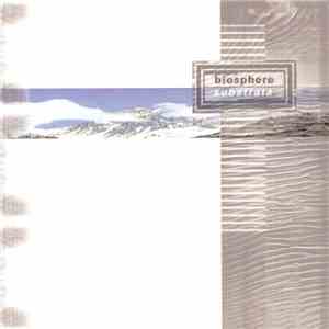 Biosphere - Substrata mp3 album
