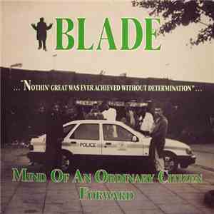 Blade  - Mind Of An Ordinary Citizen / Forward mp3 album